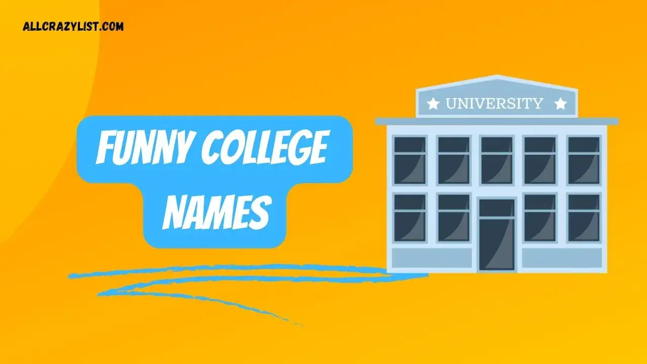Funny College Names