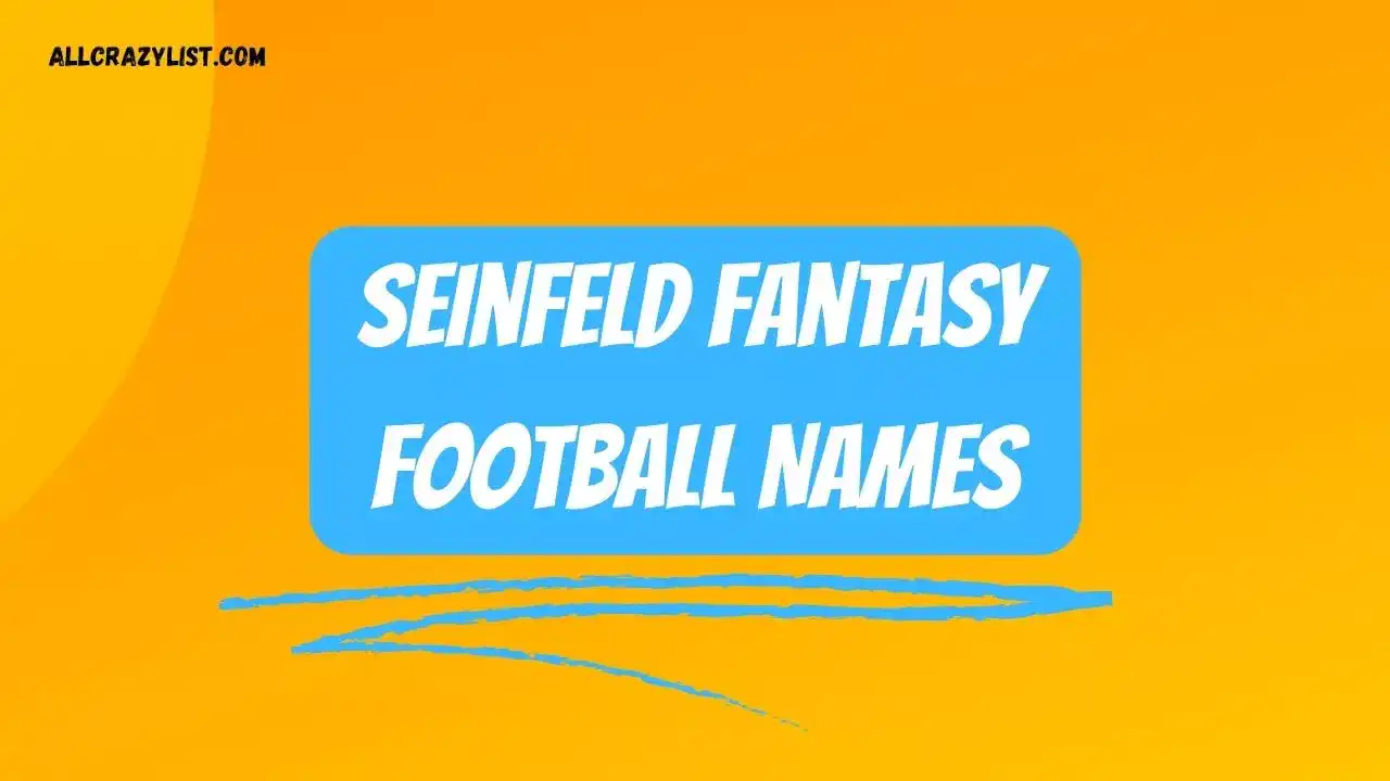 Seinfeld Fantasy Football Names