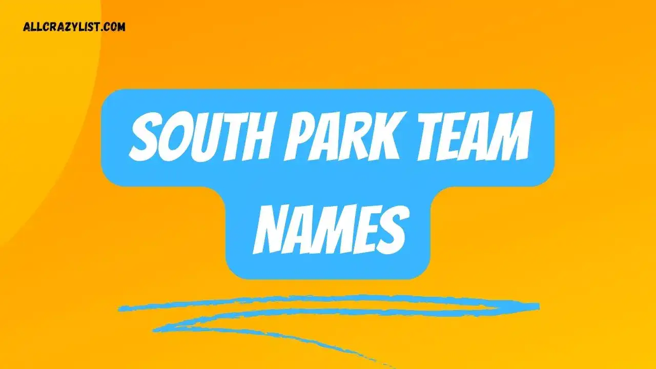 South Park Team Names