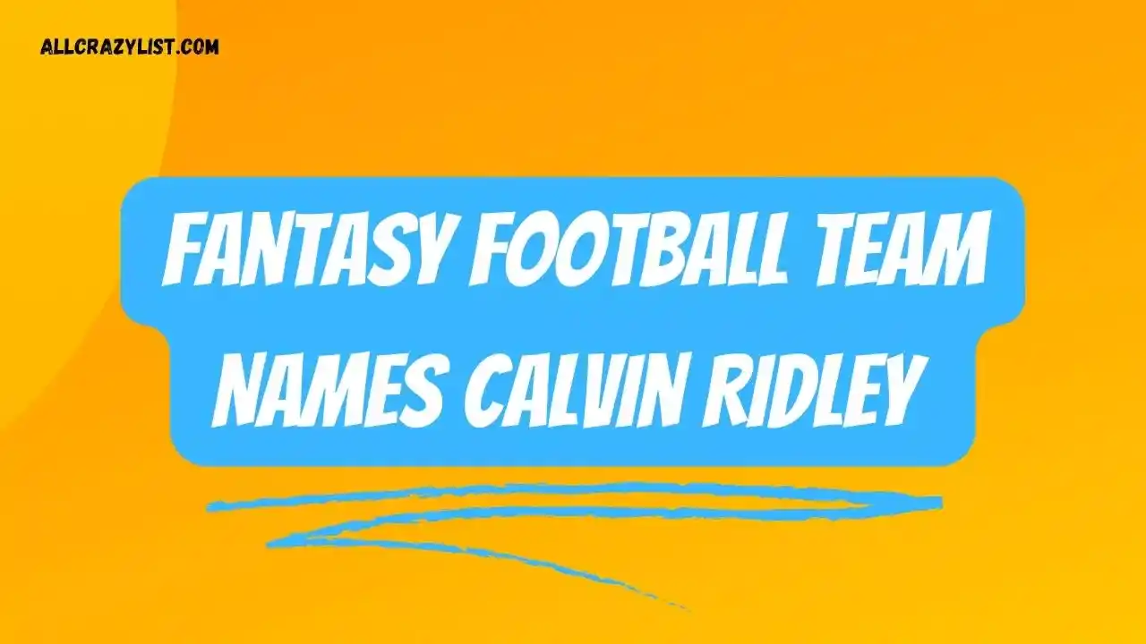 Fantasy Football Team Names Calvin Ridley