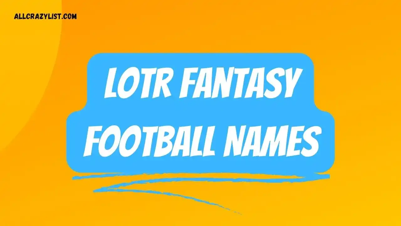 Lotr Fantasy Football Names