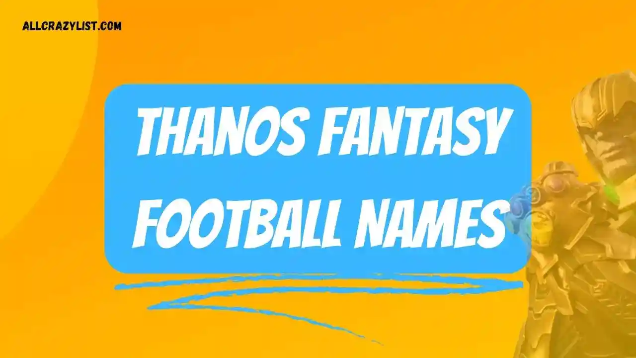 Thanos Fantasy Football Names
