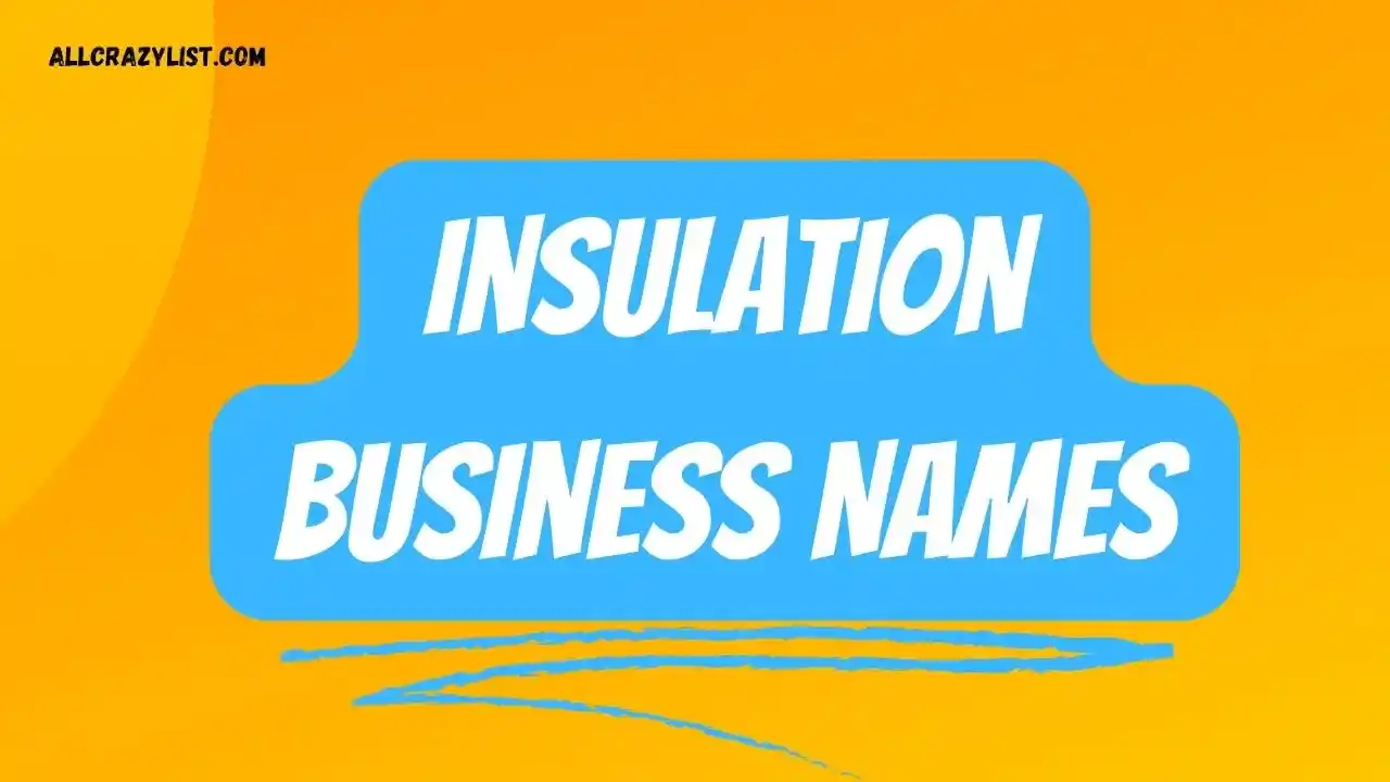 Insulation Business Names