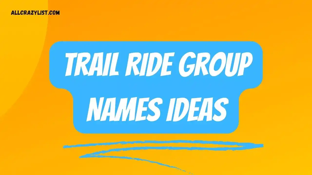 Trail Ride Group Names Ideas