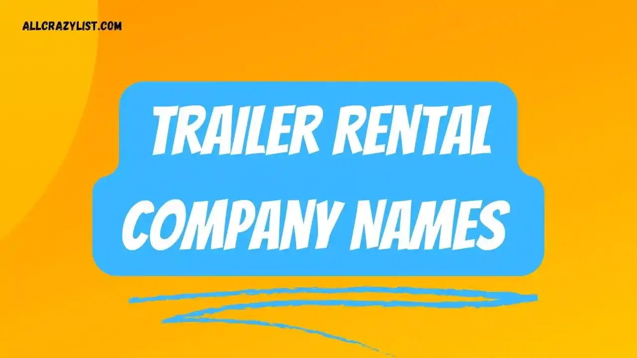 Trailer Rental Company Names